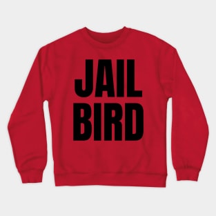 Jail Bird Large Crewneck Sweatshirt